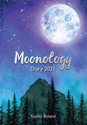 Moonology™ Diary 2021 book