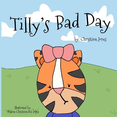 Tilly's Bad Day book