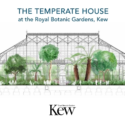 Temperate House at the Royal Botanic Gardens - Kew, The book