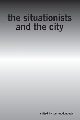 Situationists and the City book