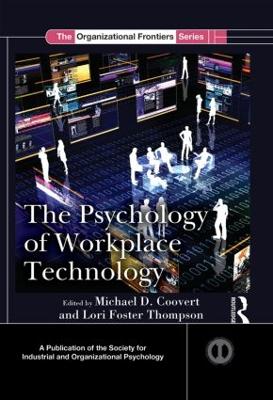 The Psychology of Workplace Technology by Michael D. Coovert