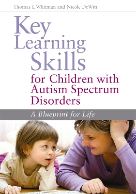 Key Learning Skills for Children with Autism Spectrum Disorders book