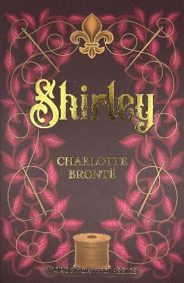 Shirley by Charlotte Brontë