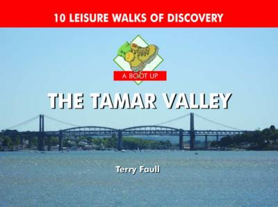 Boot Up the Tamar Valley book