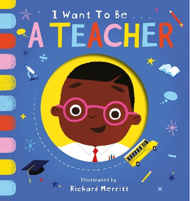 I Want to be a Teacher book