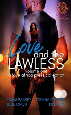 Love and The Lawless: Anthology Volume One book