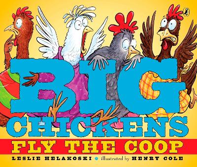 Big Chickens Fly the COOP book