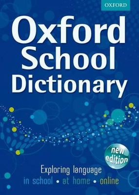 OXFORD SCHOOL DICTIONARY NEW ED book
