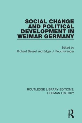 Social Change and Political Development in Weimar Germany book