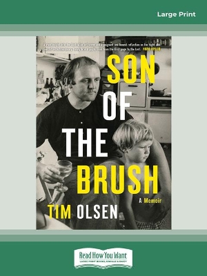 Son of the Brush: A memoir by Tim Olsen