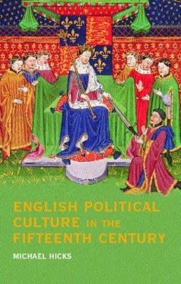 English Political Culture in the Fifteenth Century book