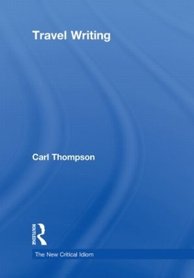 Travel Writing by Carl Thompson