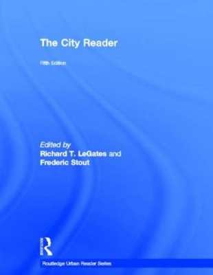 The City Reader by Richard T. LeGates