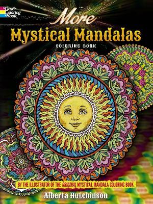 More Mystical Mandalas Coloring Book book