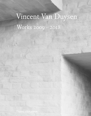 Vincent Van Duysen Works 2009-2018 book