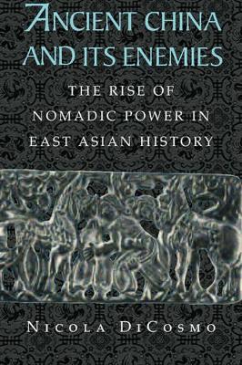 Ancient China and its Enemies book