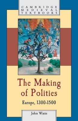 The Making of Polities by John Watts