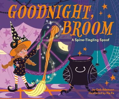 Goodnight, Broom: A Spine-Tingling Spoof book