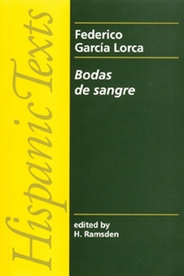 Bodas De Sangre by Federico Garcia Lorca