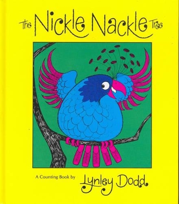 The Nickle Nackle Tree: a Counting Book by Lynley Dodd