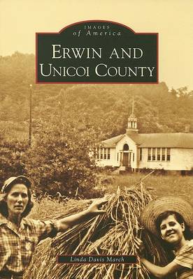 Erwin and Unicoi County by Linda Davis March