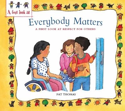 First Look At: Everybody Matters: Respect For Others book