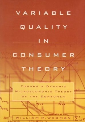Variable Quality in Consumer Theory by W.M. Wadman