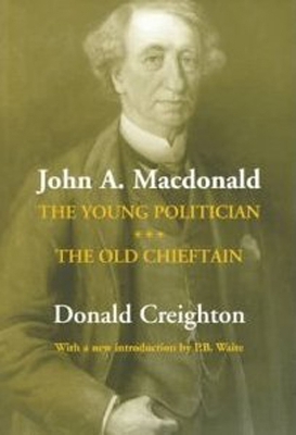John A. Macdonald by Peter Waite
