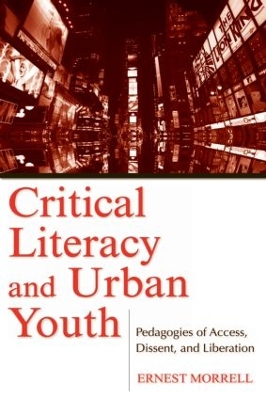 Critical Literacy and Urban Youth book