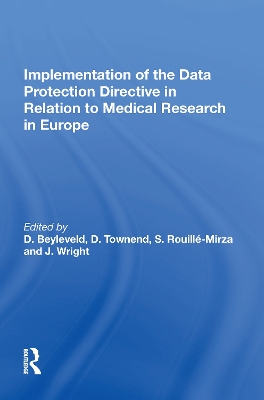 Implementation of the Data Protection Directive in Relation to Medical Research in Europe book