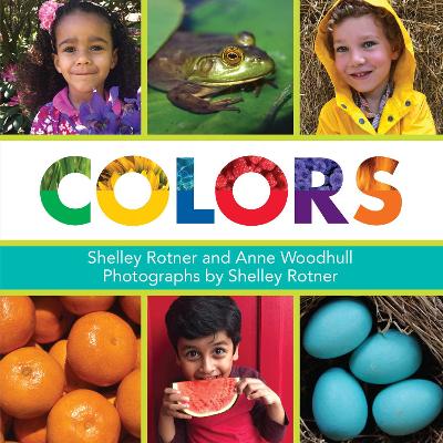 Colors by Shelley Rotner