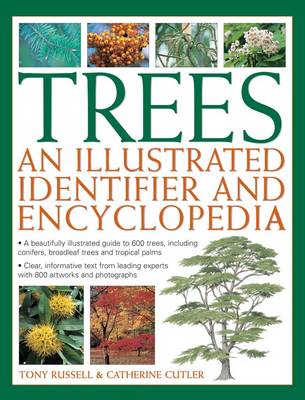 Trees: An Illustrated Identifier and Encyclopedia book