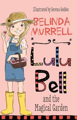 Lulu Bell and the Magical Garden book