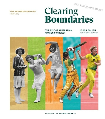 Clearing Boundaries: The Rise of Australian Women's Cricket book