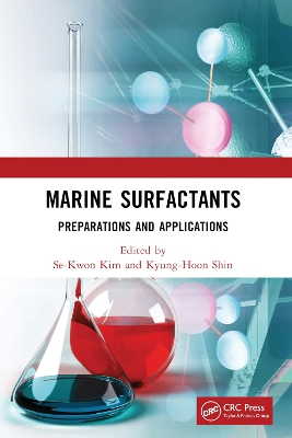Marine Surfactants: Preparations and Applications by Se-Kwon Kim