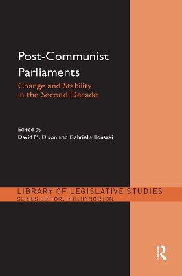 Post-Communist Parliaments: Change and Stability in the Second Decade book