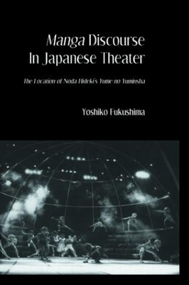 Manga Discourse in Japan Theatre book