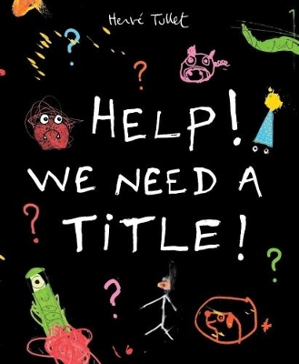 Help! We Need a Title! book