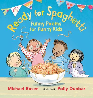 Ready for Spaghetti: Funny Poems for Funny Kids book
