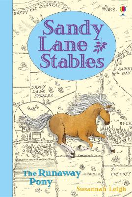 Sandy Lane Stables - The Runaway Pony by Susannah Leigh