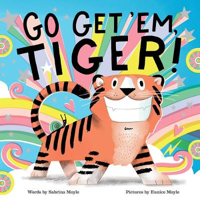 Go Get 'Em, Tiger! (A Hello!Lucky Book) book