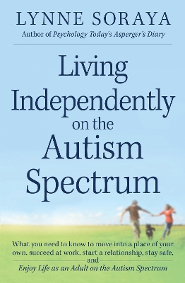 Living Independently on the Autism Spectrum book