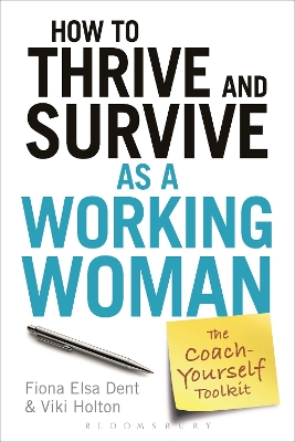How to Thrive and Survive as a Working Woman book
