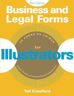 Business and Legal Forms for Illustrators by Tad Crawford