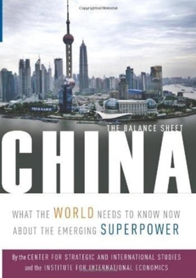 China – The Balance Sheet – What the World Needs to Know Now About the Emerging Superpower book