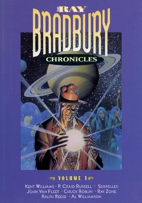 The Ray Bradbury Chronicles Volume 1 book