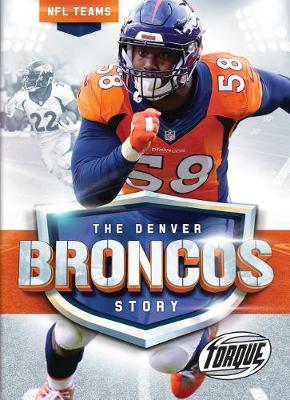 The Denver Broncos Story book