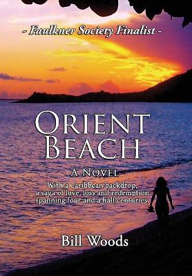 Orient Beach by Bill Woods