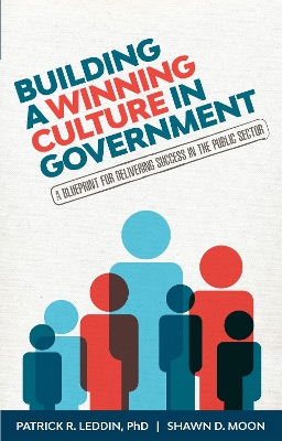 Building A Winning Culture In Government book