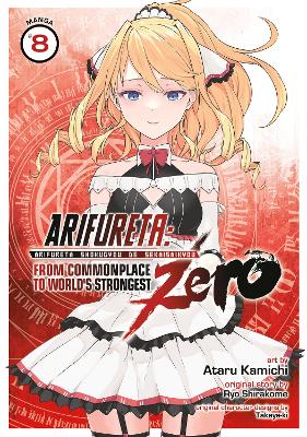 Arifureta: From Commonplace to World's Strongest ZERO (Manga) Vol. 8 book